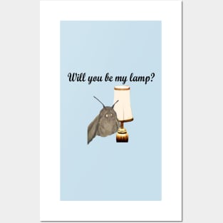 Valentine’s Day - Moth and Lamp - Will You Be My Lamp? Posters and Art